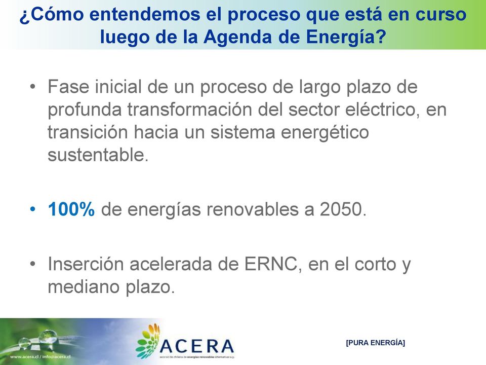 sector eléctrico, en transición hacia un sistema energético sustentable.