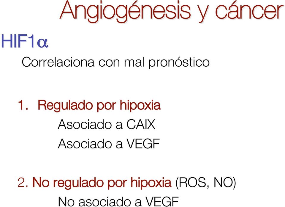Regulado por hipoxia Asociado a CAIX