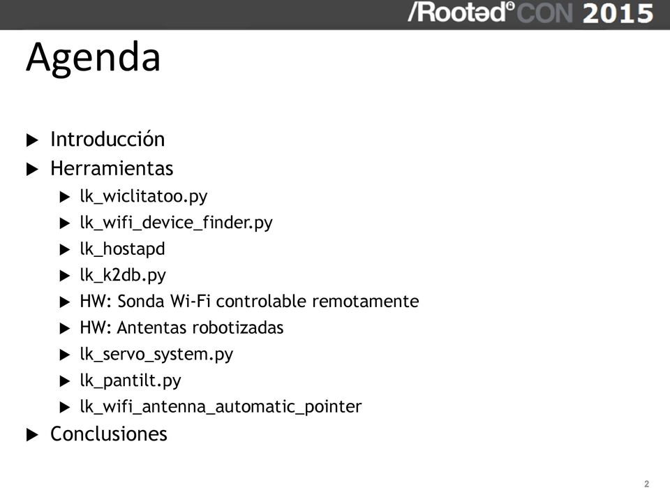 py HW: Sonda Wi-Fi controlable remotamente HW: Antentas