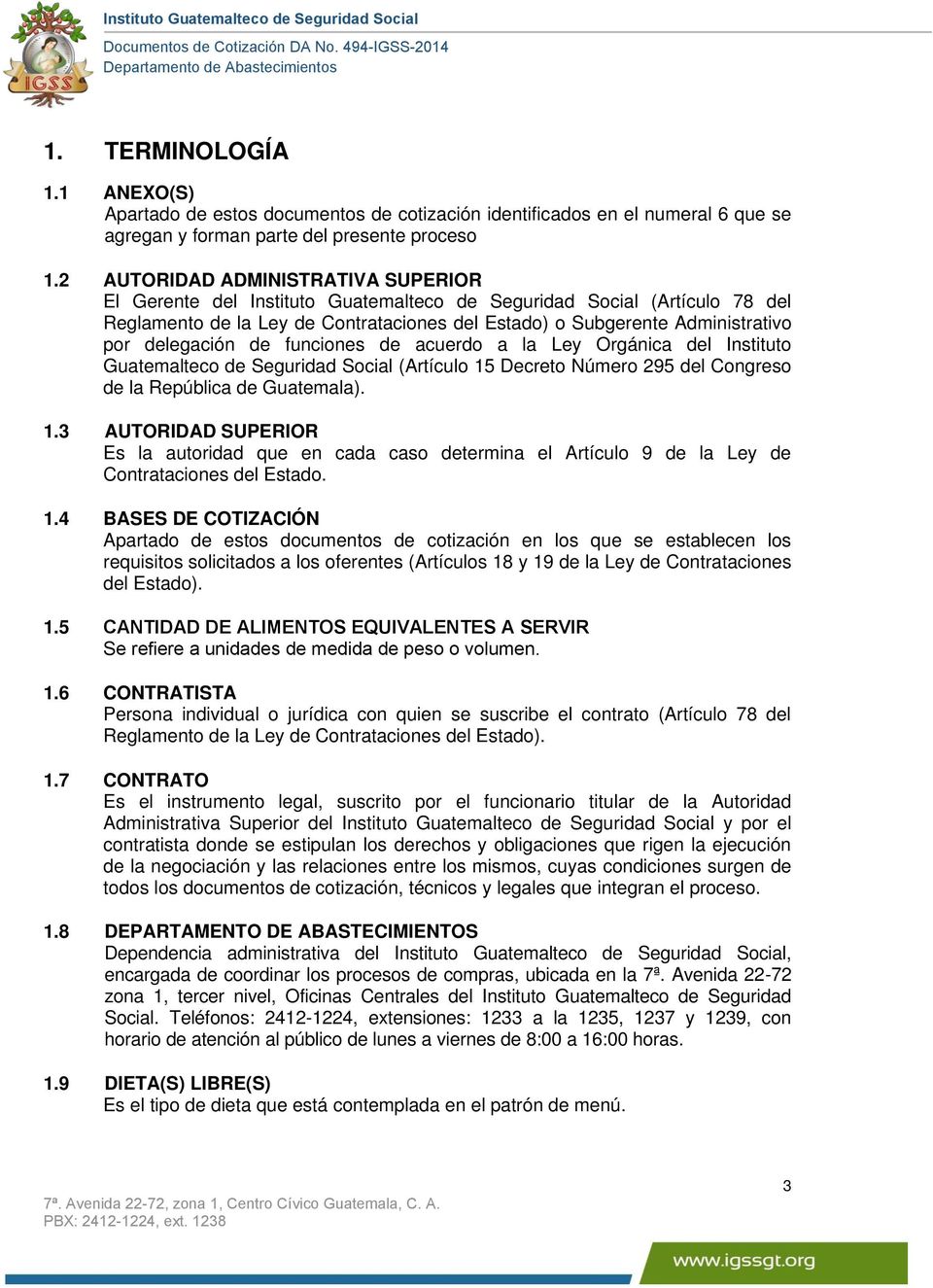 delegación de funciones de acuerdo a la Ley Orgánica del Instituto Guatemalteco de Seguridad Social (Artículo 15