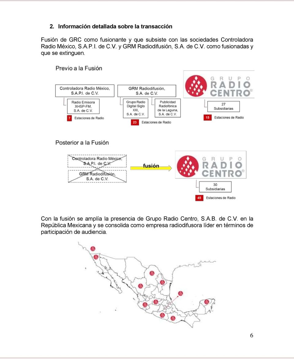 Con la fusión se amplía la presencia de Grupo Radio Centro, S.A.B. de C.V.