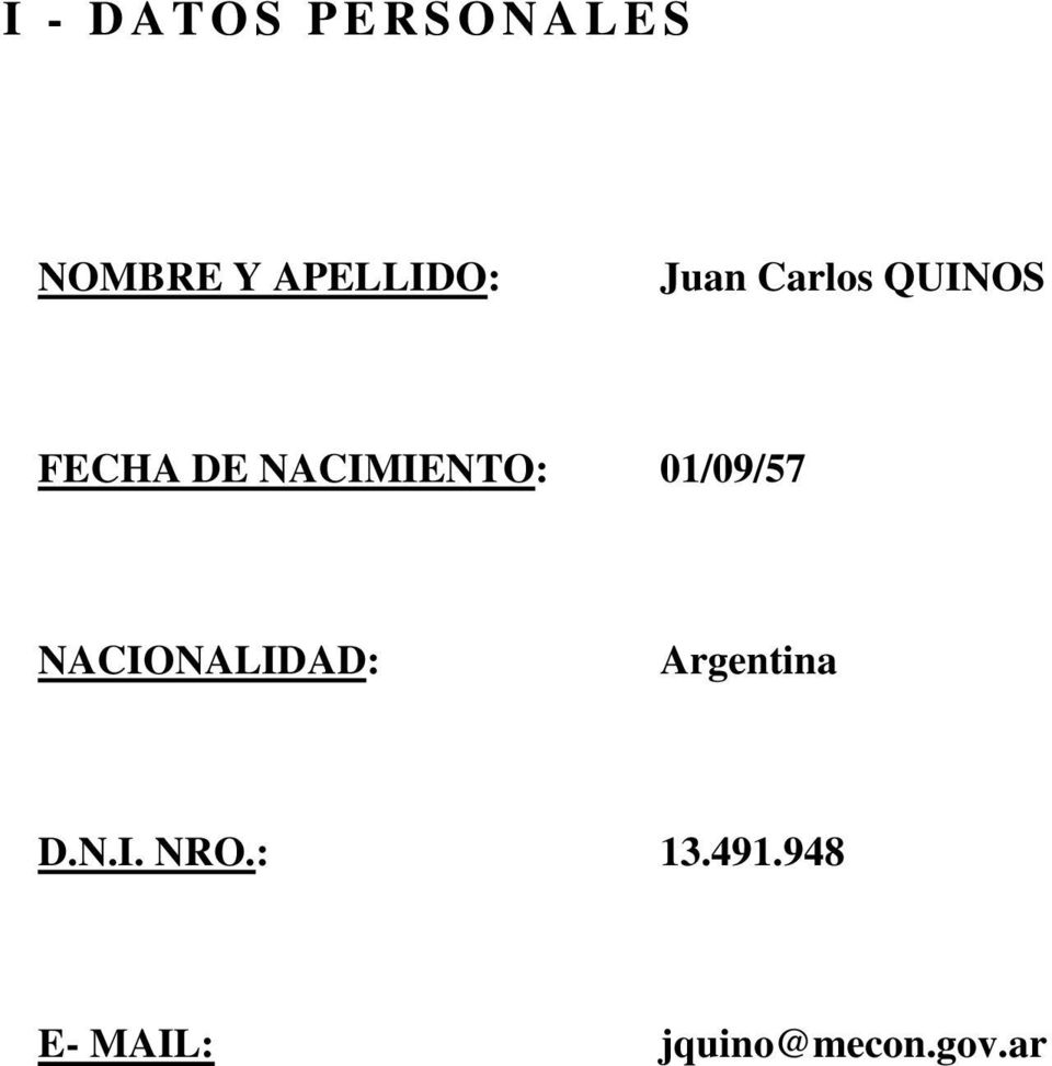 NACIMIENTO: 01/09/57 NACIONALIDAD: Argentina