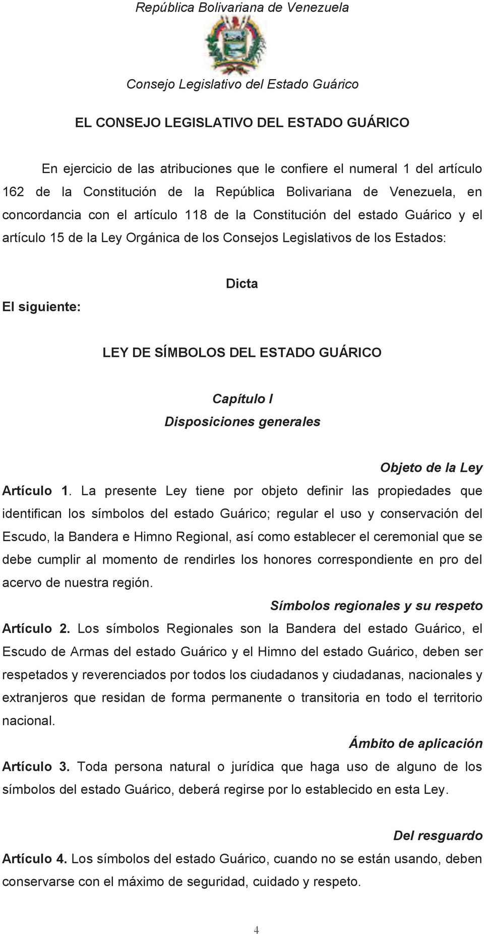Capítulo I Disposiciones generales ObjetodelaLey Artículo 1.