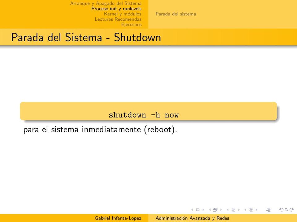 sistema shutdown -h now