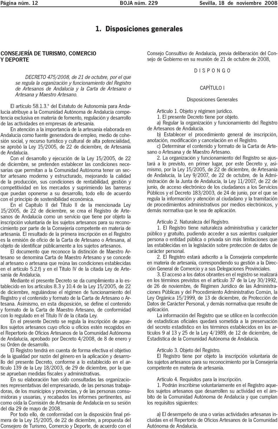 Carta de Artesano o Artesana y Maestro Artesano. El artículo 58.1.3.