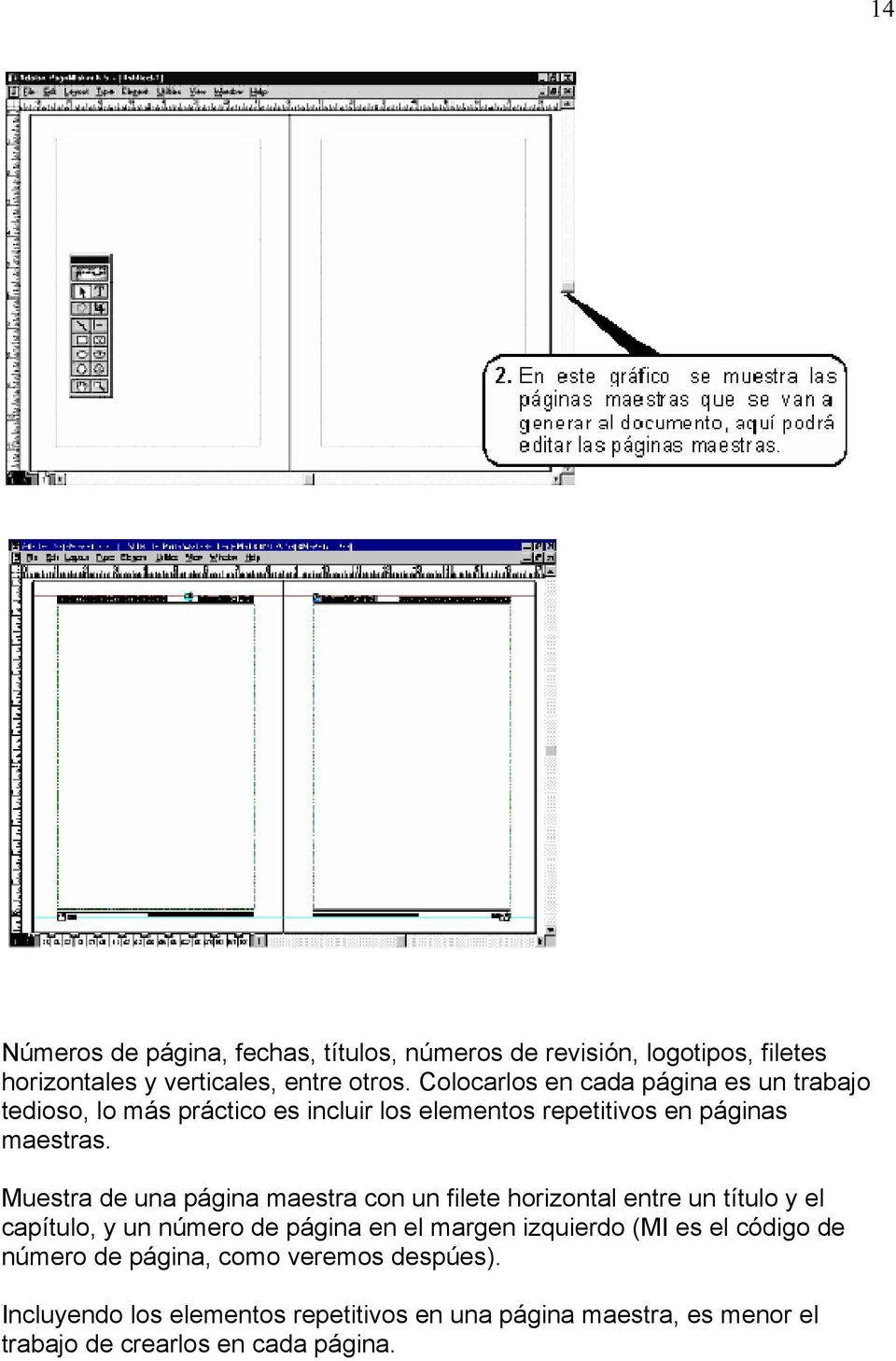 Muestra de una página maestra con un filete horizontal entre un título y el capítulo, y un número de página en el margen izquierdo (MI