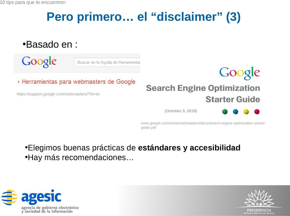 com/webmasters/?hl=es (October 3, 2010) www.google.
