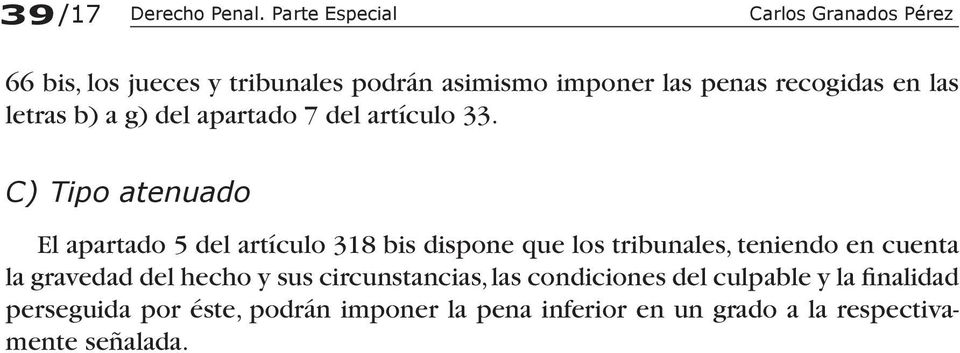 las letras b) a g) del apartado 7 del artículo 33.