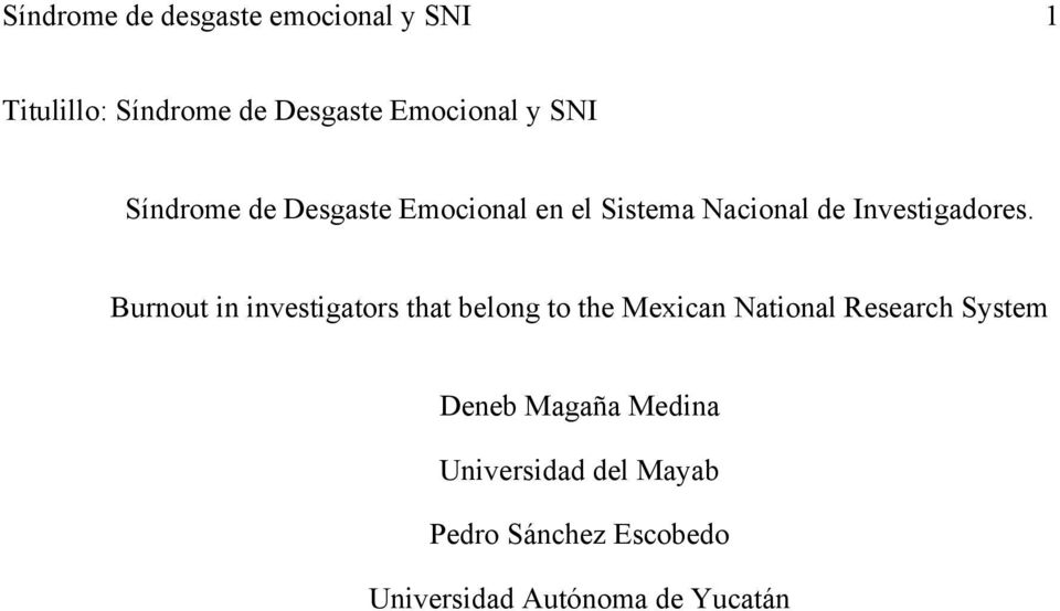 Burnout in investigators that belong to the Mexican National Research System Deneb