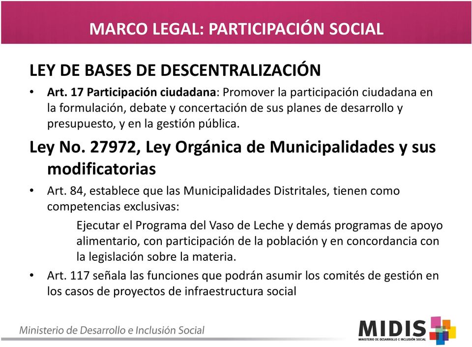 Ley No. 27972, Ley Orgánica de Municipalidades y sus modificatorias Art.