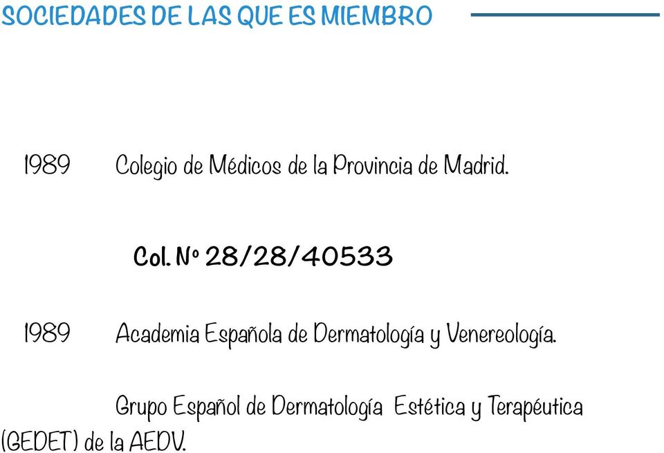 Nº 28/28/40533 1989 Academia Española de Dermatología y