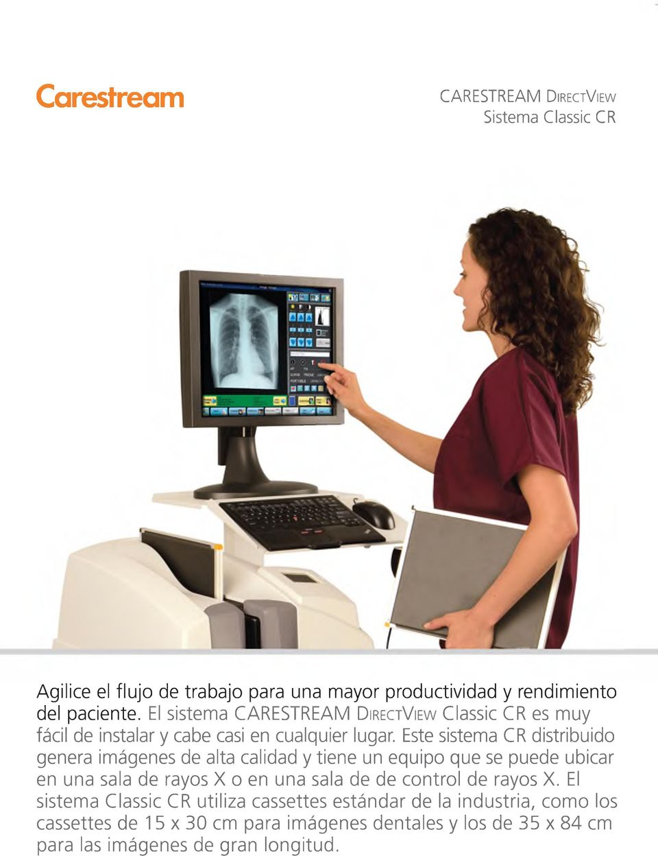 Este sistema CR distribuido genera imágenes de alta calidad y tiene un equipo que se puede ubicar en una sala de rayos X o en una sala de de