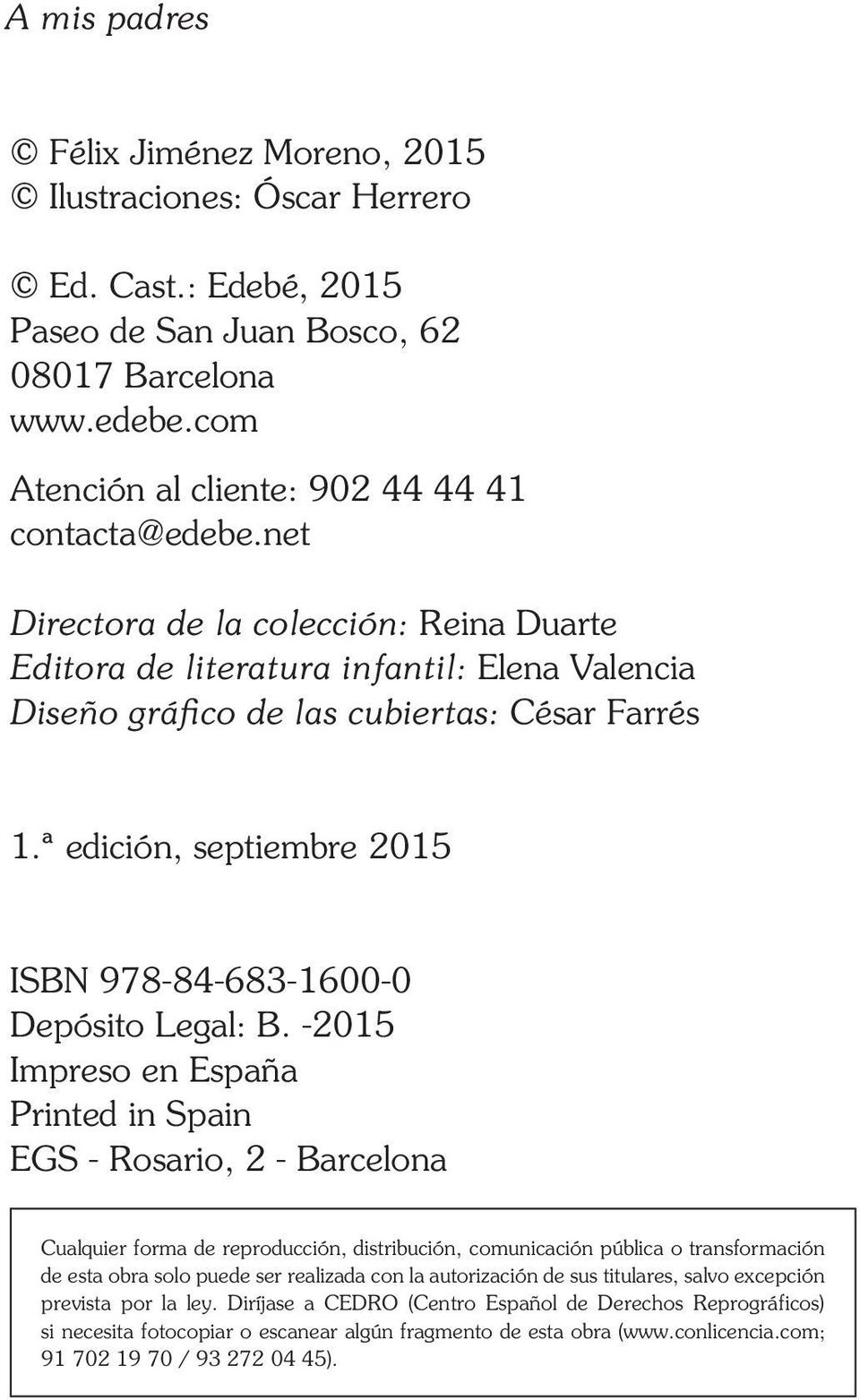 ª edición, septiembre 2015 ISBN 978-84-683-1600-0 Depósito Legal: B.