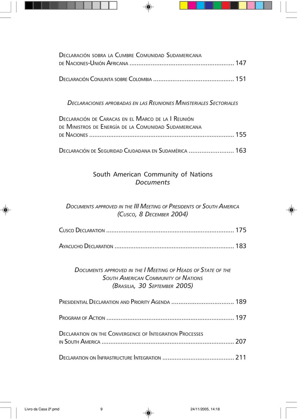 .. 155 DECLARACIÓN DE SEGURIDAD CIUDADANA EN SUDAMÉRICA.