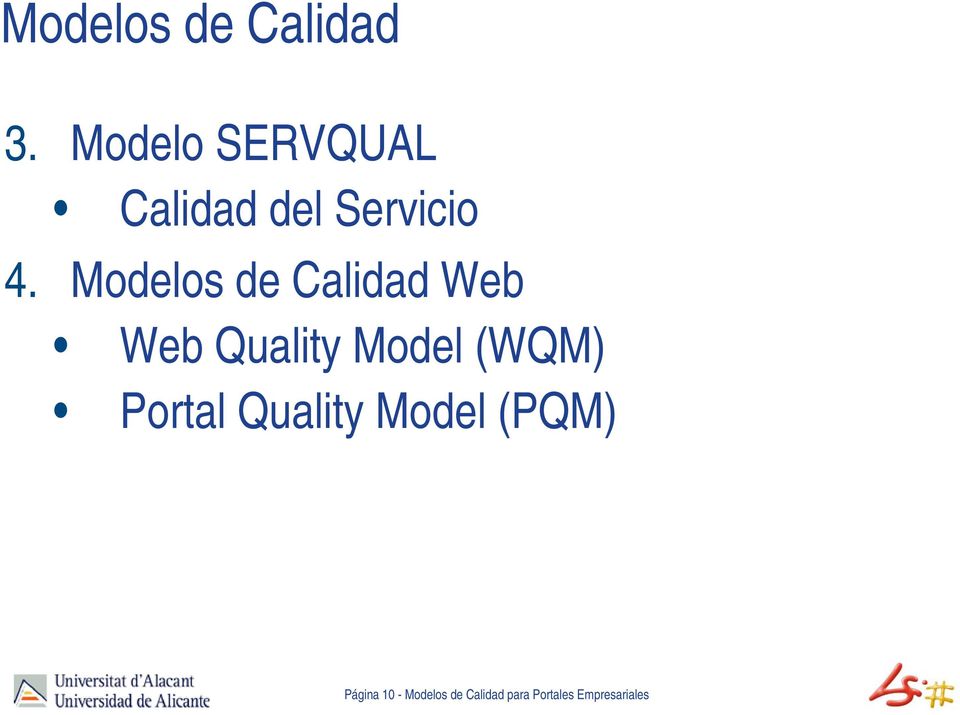 Modelos de Calidad Web Web Quality Model (WQM)