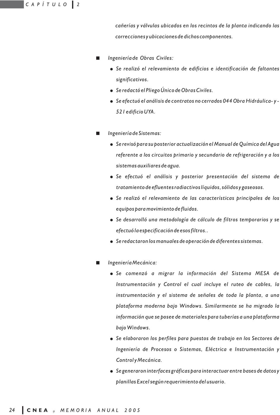 Se efectuó el análisis de contratos no cerrados 044 Obra Hidráulica- y - 521edificioUYA.