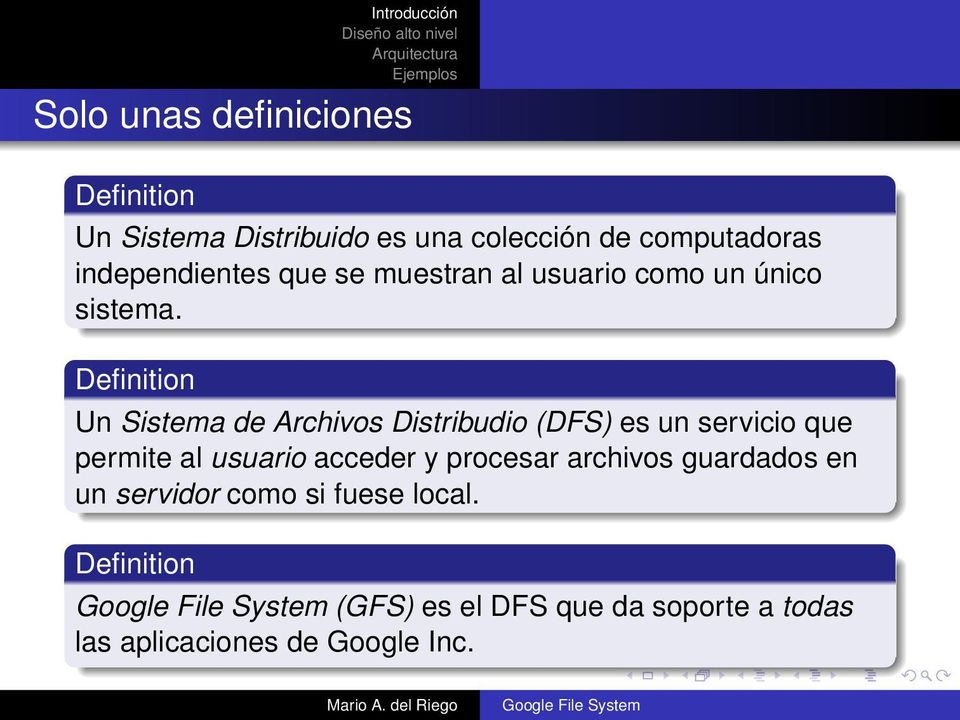 Definition Un Sistema de Archivos Distribudio (DFS) es un servicio que permite al usuario acceder y