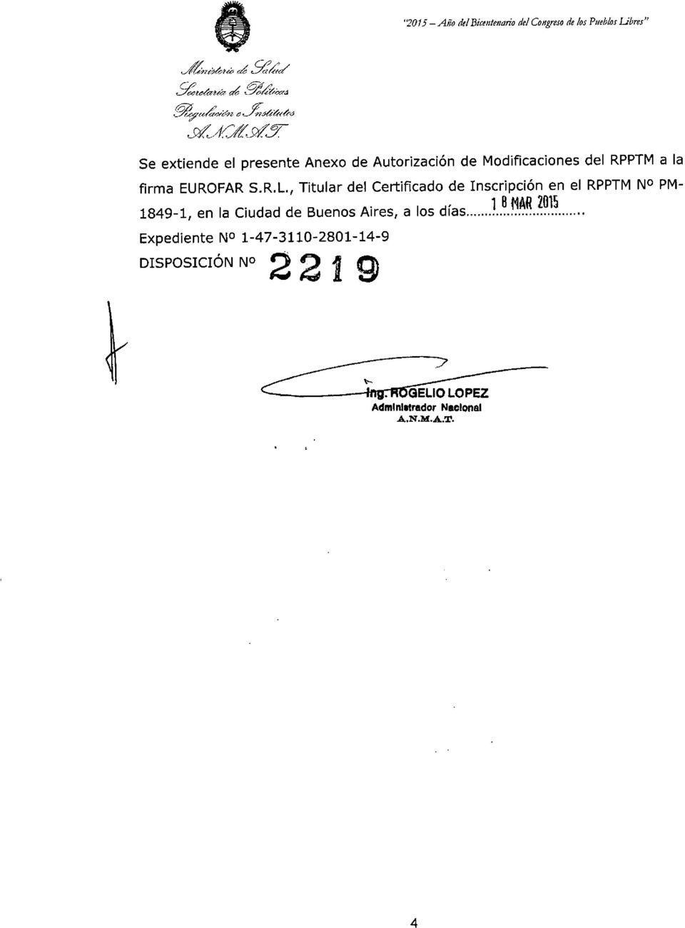 d't'd sx!'.!t Se extiende el presente Anexo de Autorización de Modificaciones del RPPTM a la 1849-1, en la Ciudad de Buenos