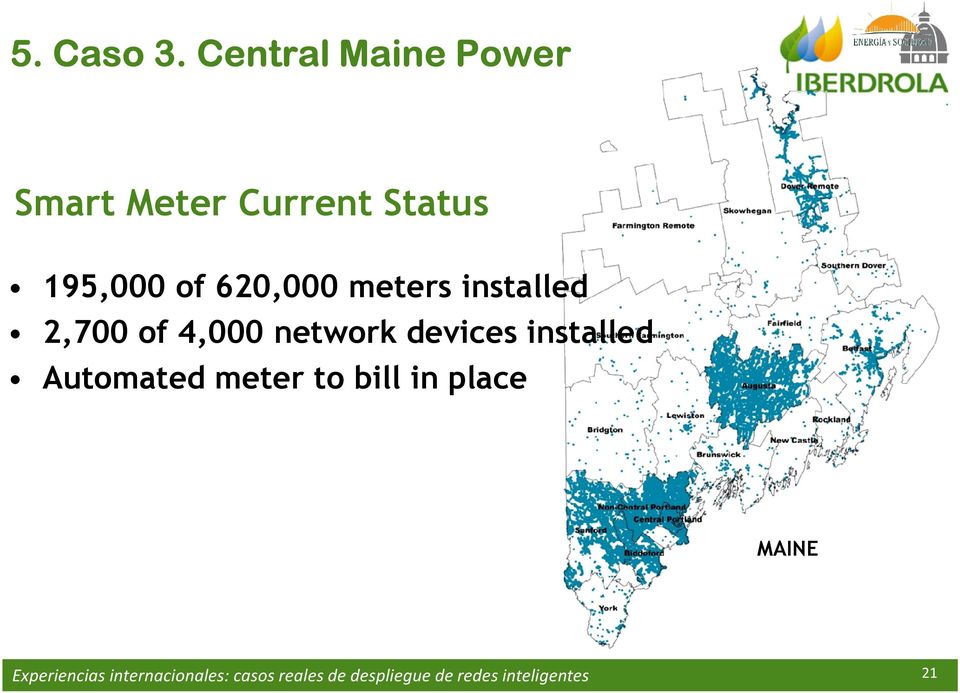 620,000 meters installed 2,700 of 4,000 network devices
