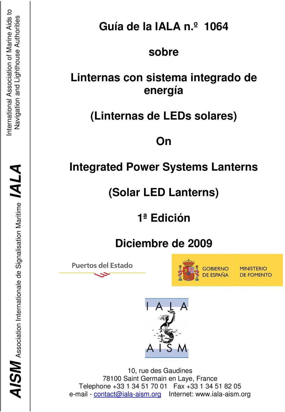 º 1064 sobre Linternas con sistema integrado de energía (Linternas de LEDs solares) On Integrated Power Systems Lanterns
