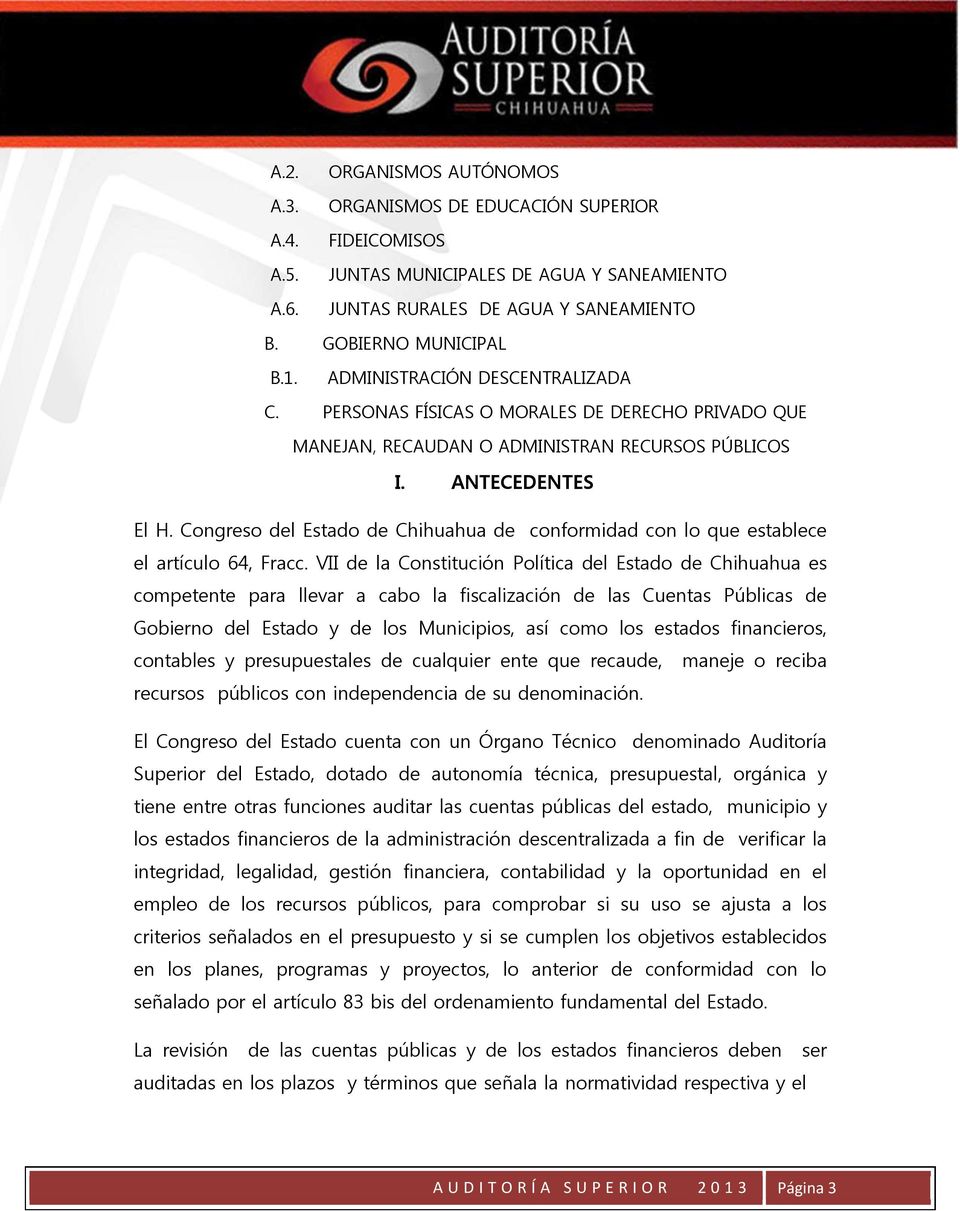 Congreso del Estado de Chihuahua de conformidad con lo que establece el artículo 64, Fracc.