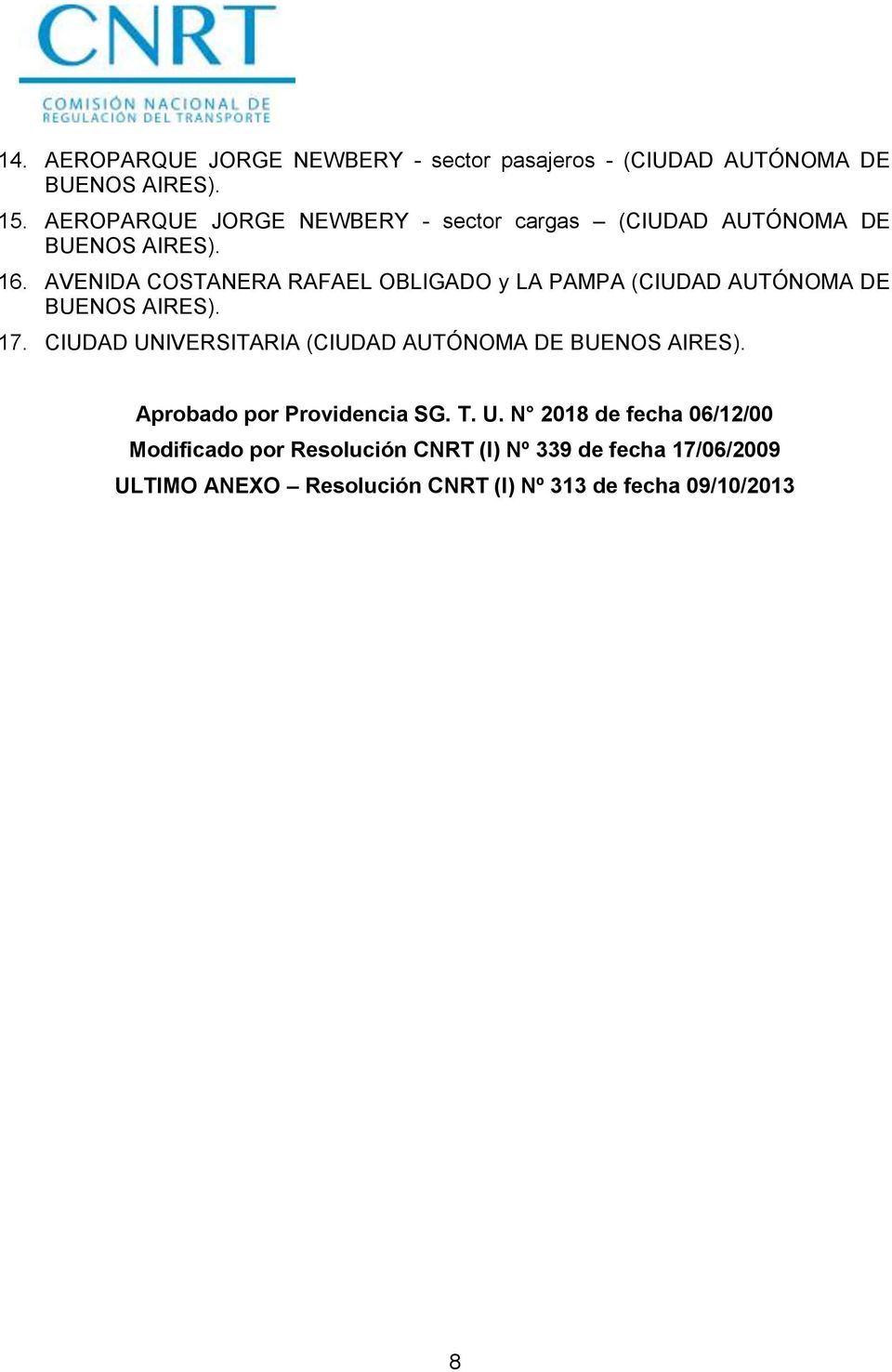 AVENIDA COSTANERA RAFAEL OBLIGADO y LA PAMPA (CIUDAD AUTÓNOMA DE 17.