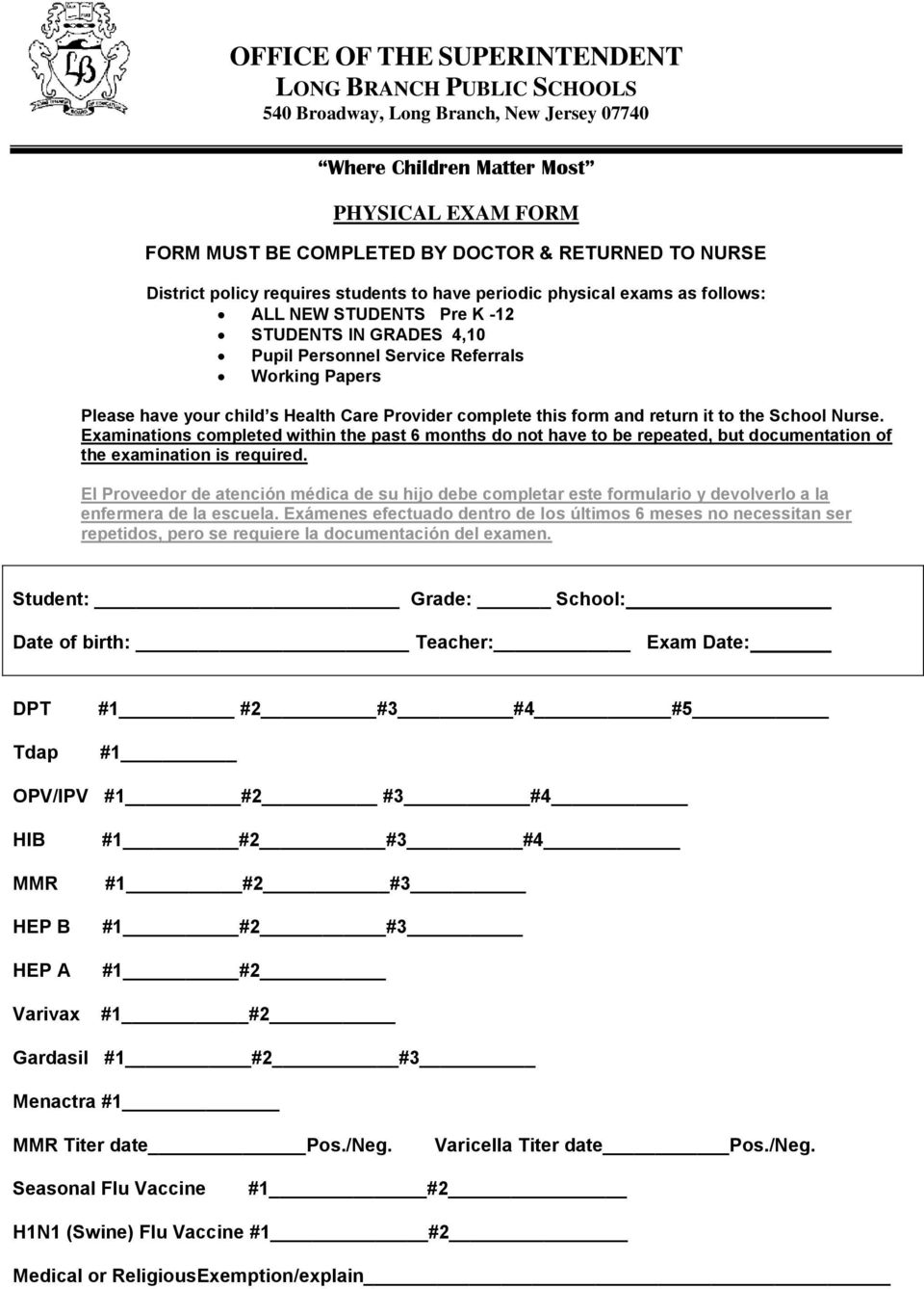 child s Health Care Provider complete this form and return it to the School Nurse.