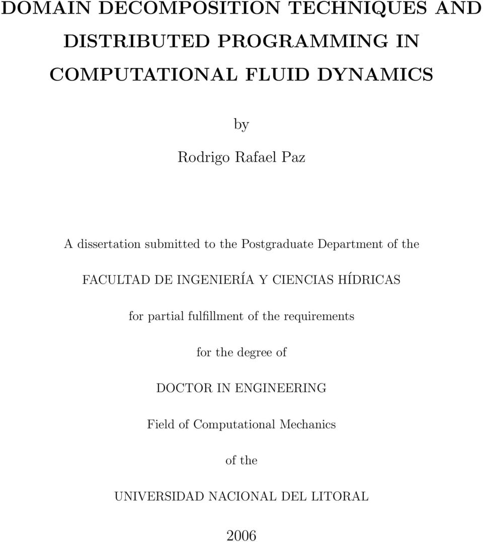 INGENIERÍA Y CIENCIAS HÍDRICAS for partial fulfillment of the requirements for the degree of