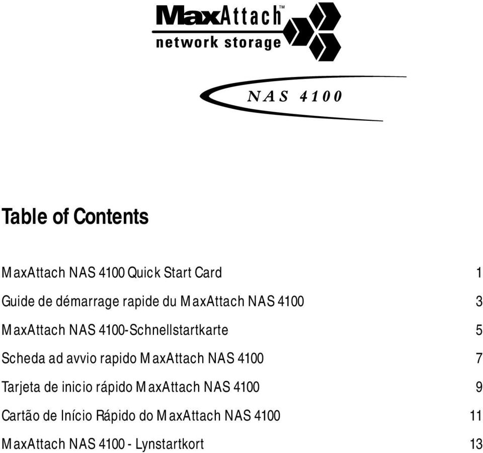 avvio rapido MaxAttach NAS 4100 7 Tarjeta de inicio rápido MaxAttach NAS 4100 9