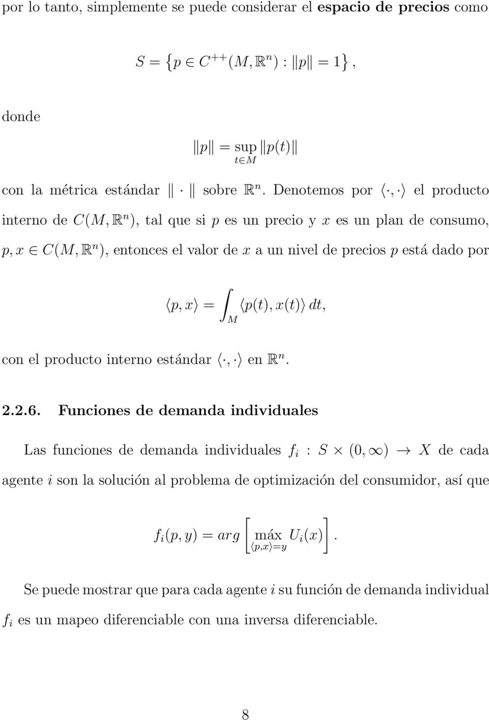 p(t),x(t) dt, con el producto interno estándar, en R n. 2.2.6.