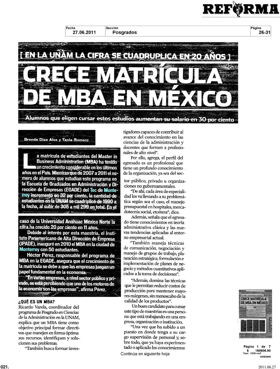 estudian este programa en la Escuela de Graduados en Administración y Di rección de Empresas EGADE del Tec de Monte rrey incrementó en 32 por ciento la cantidad de estudiantes en ta UNAM se