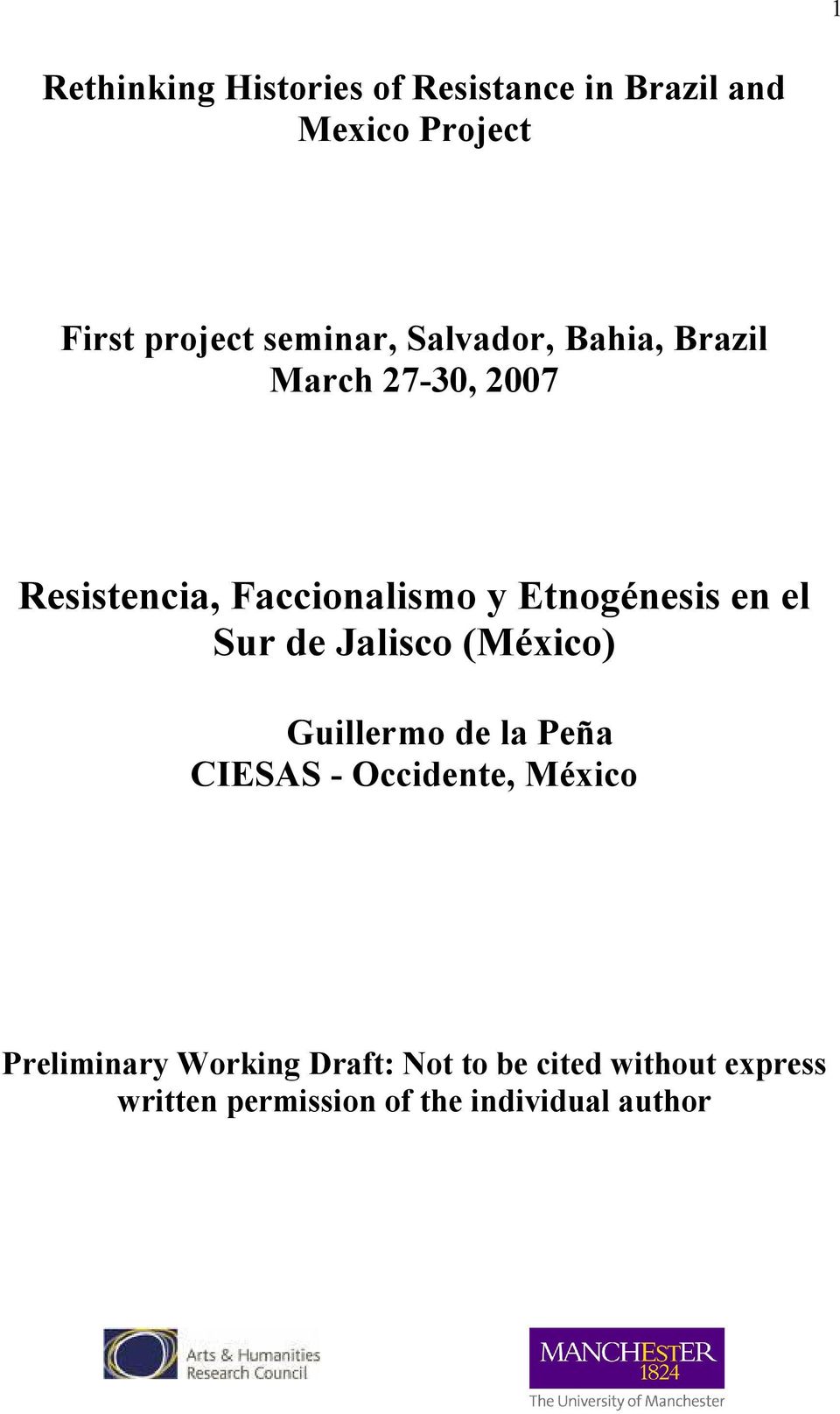 Etnogénesis en el Sur de Jalisco (México) Guillermo de la Peña CIESAS Occidente, México