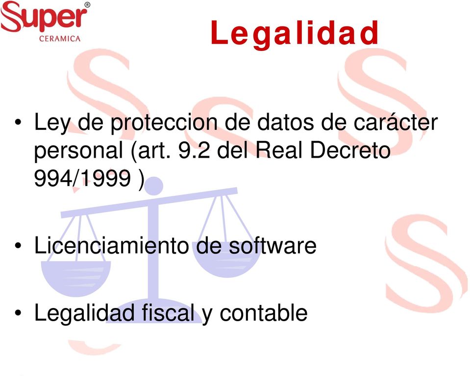 2 del Real Decreto 994/1999 )