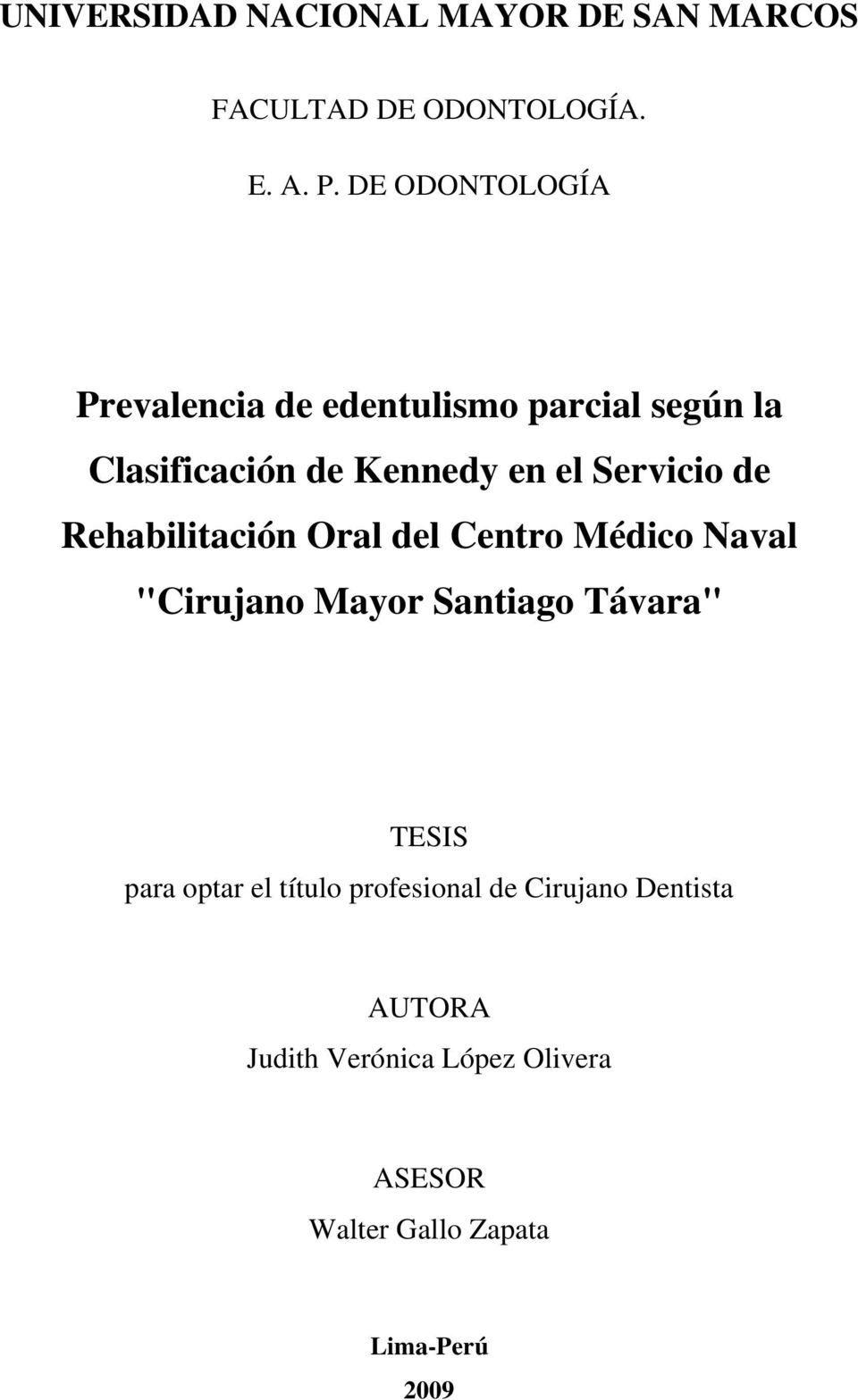 Servicio de Rehabilitación Oral del Centro Médico Naval "Cirujano Mayor Santiago Távara" TESIS