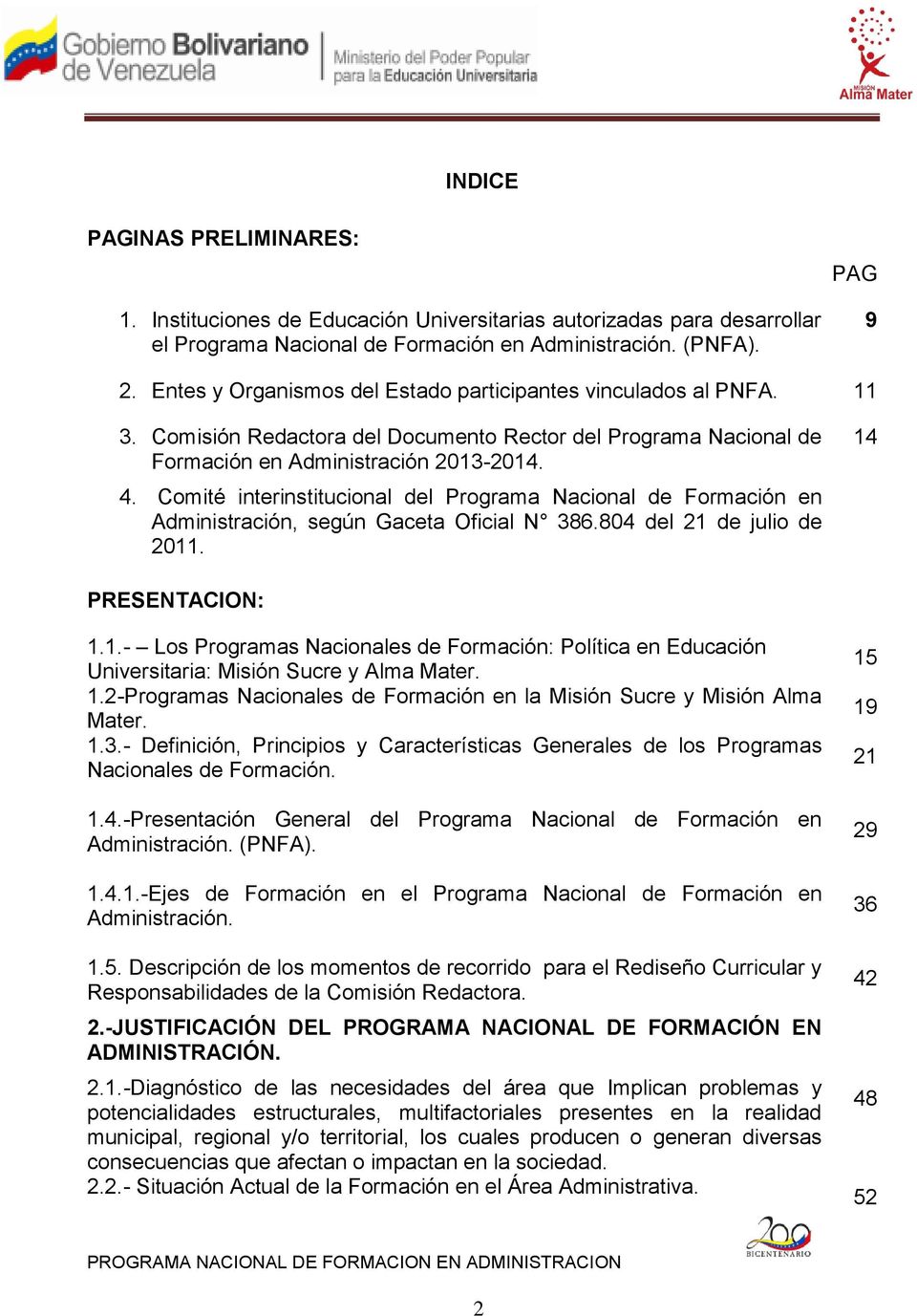 Comité interinstitucional del Programa Nacional de Formación en Administración, según Gaceta Oficial N 386.804 del 21 