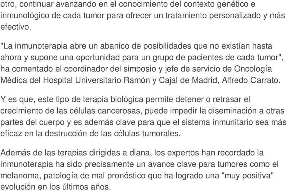 servicio de Oncología Médica del Hospital Universitario Ramón y Cajal de Madrid, Alfredo Carrato.