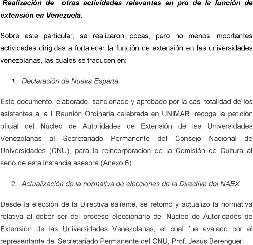 universidades venezolanas, las cuales se traducen en: 1.
