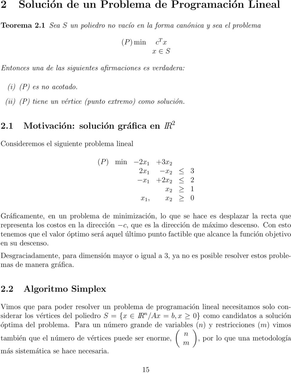 (ii) (P) tiene un vértice (punto etremo) como solución. 2.