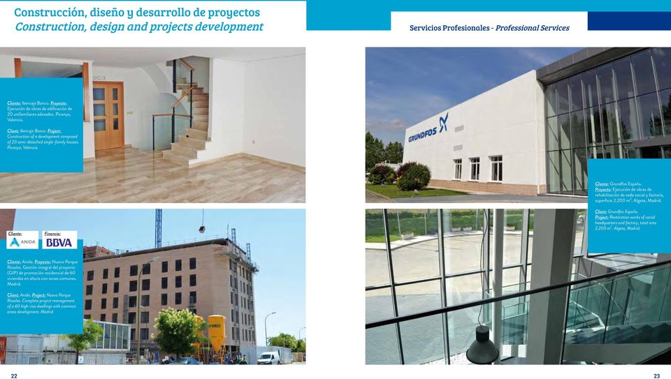 Proyecto: Ejecución de obras de rehabilitación de sede social y factoría, superficie 2.200 m 2. Algete, Madrid. Client: Grundfos España.