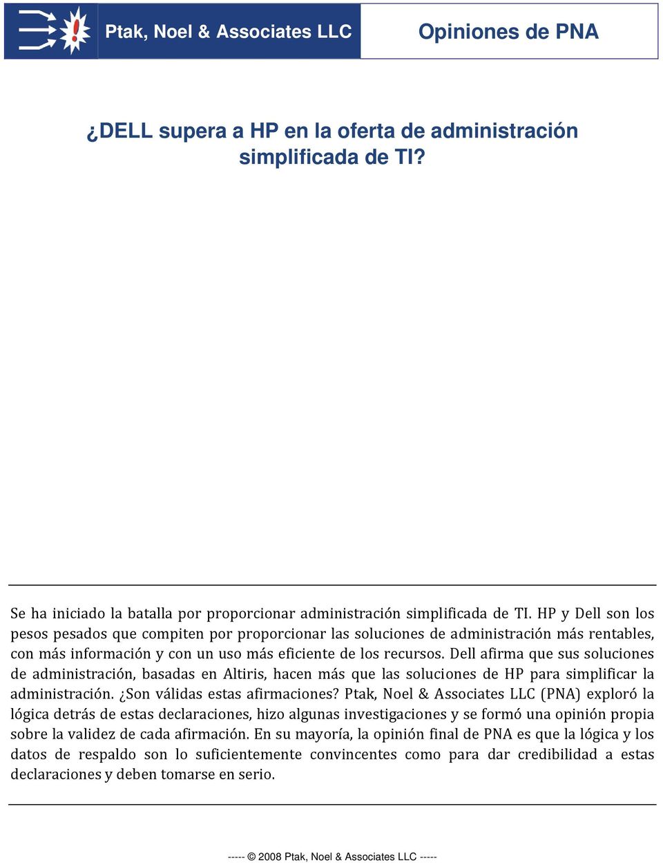 Dell afirma que sus soluciones de administración, basadas en Altiris, hacen más que las soluciones de HP para simplificar la administración. Son válidas estas afirmaciones?
