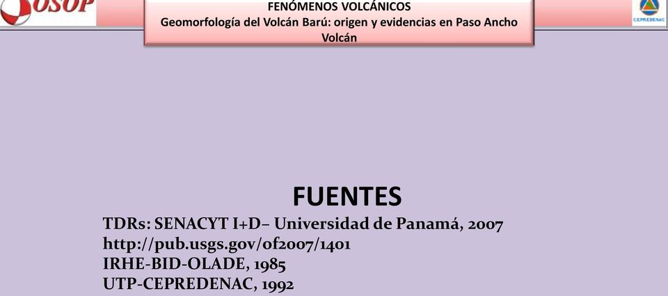 Universidad de Panamá, 2007 http://pub.usgs.