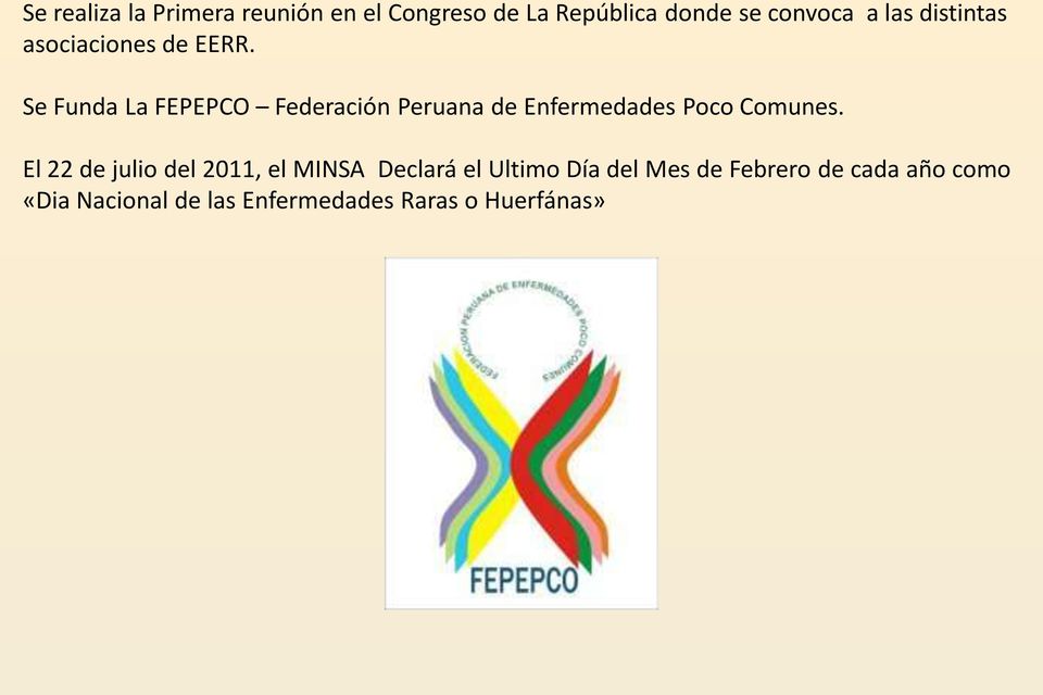 Se Funda La FEPEPCO Federación Peruana de Enfermedades Poco Comunes.