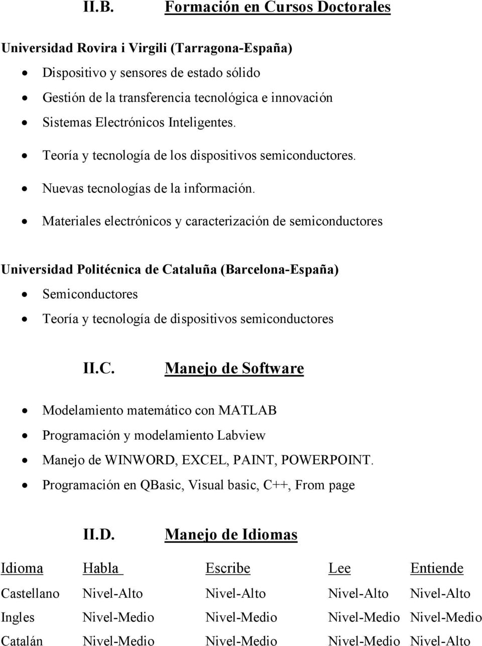 Materiales electrónicos y caracterización de semiconductores Universidad Politécnica de Ca