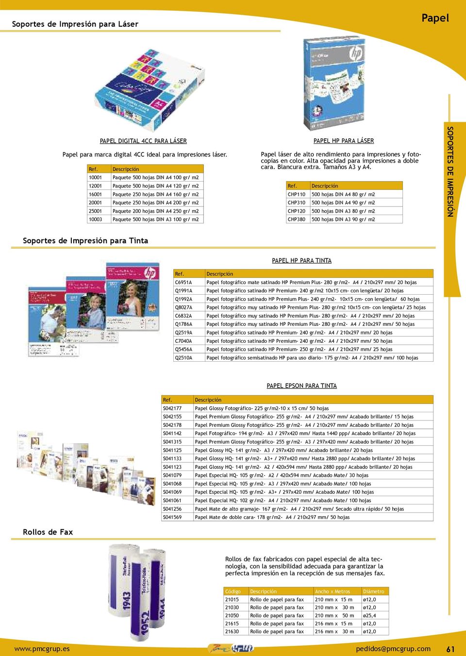 250 gr/ m2 10003 Paquete 500 hojas DIN A3 100 gr/ m2 Papel láser de alto rendimiento para impresiones y fotocopias en color. Alta opacidad para impresiones a doble cara. blancura extra.