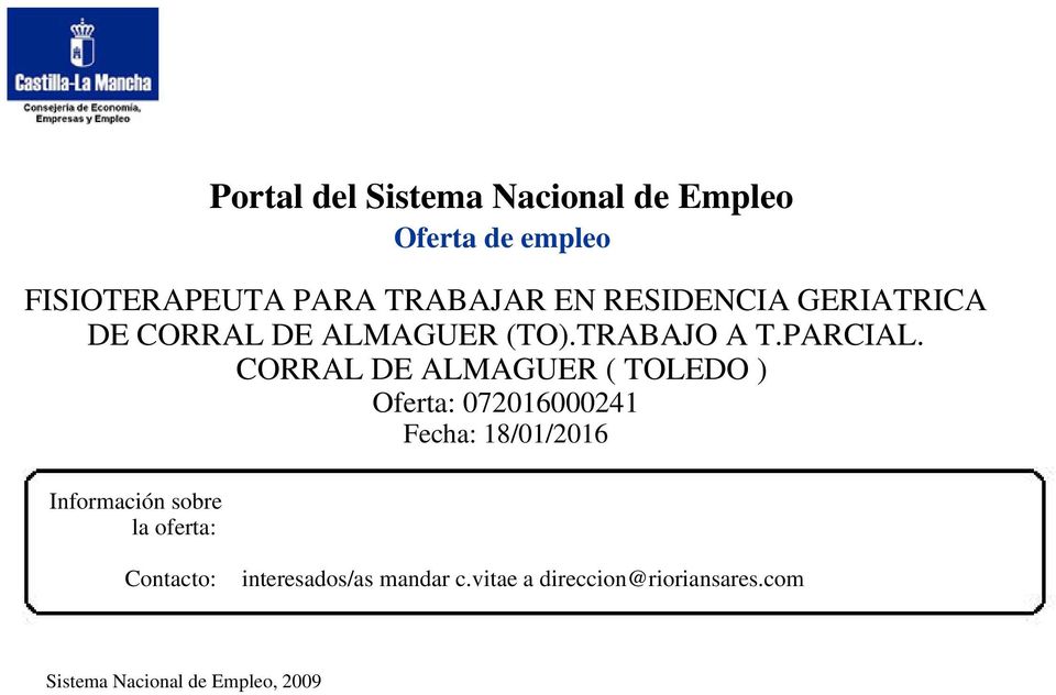 CORRAL DE ALMAGUER ( TOLEDO ) Oferta: 072016000241 Fecha: