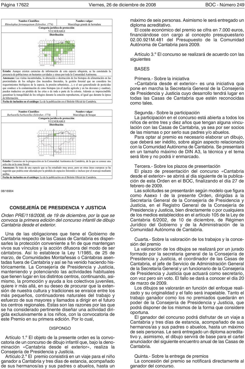 481 del Presupuesto de la Comunidad Autónoma de Cantabria para 2009. Artículo 3.
