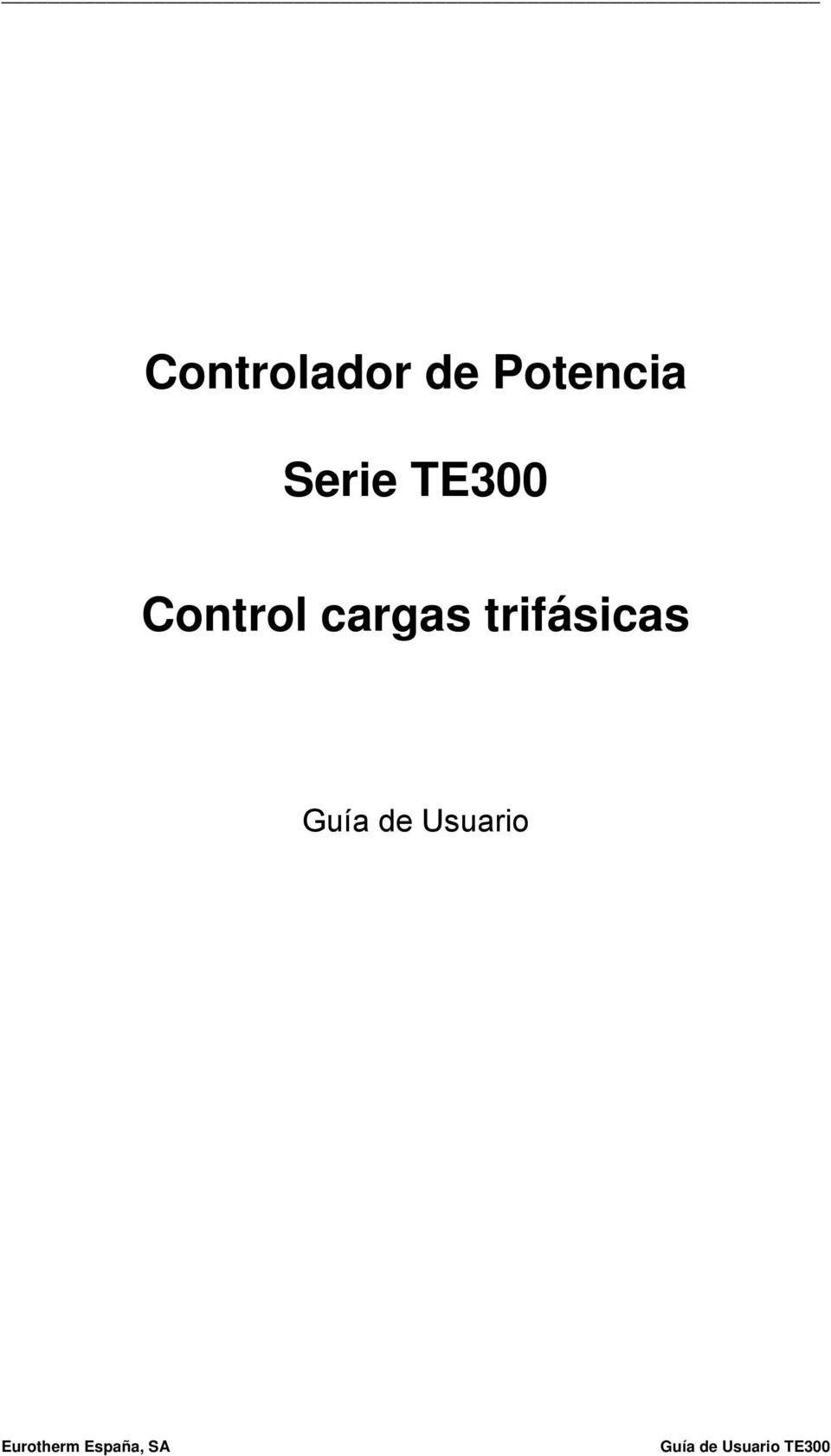 TE300 Control