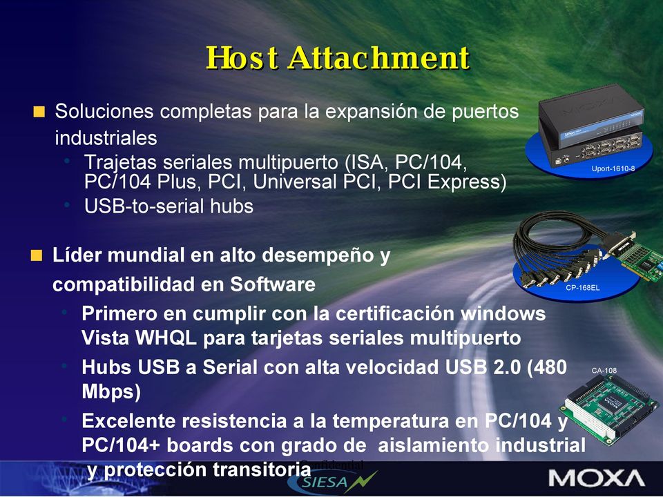 cumplir con la certificación windows Vista WHQL para tarjetas seriales multipuerto Hubs USB a Serial con alta velocidad USB 2.