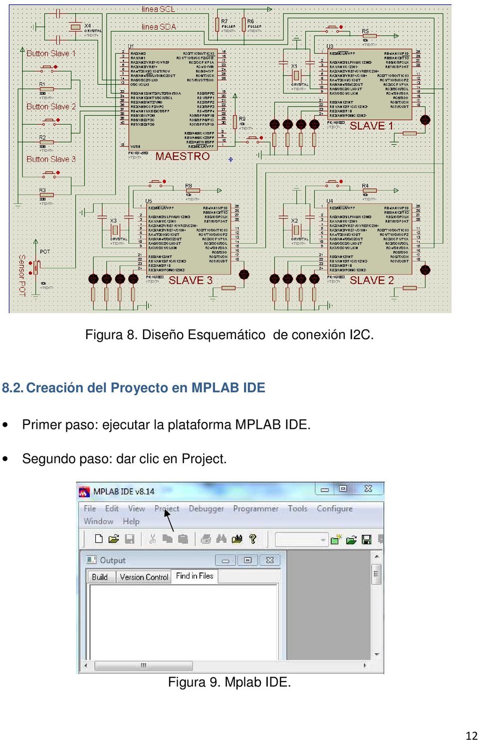 Creación del Proyecto en MPLAB IDE Primer paso: