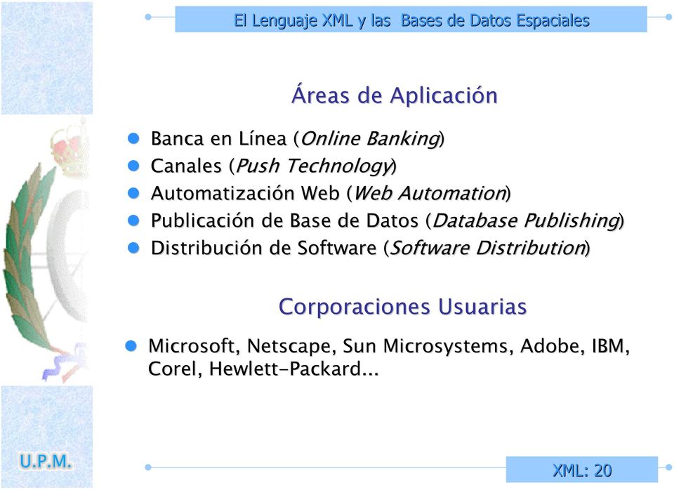 (Database Publishing) Distribución de Software ( (Software Distribution)